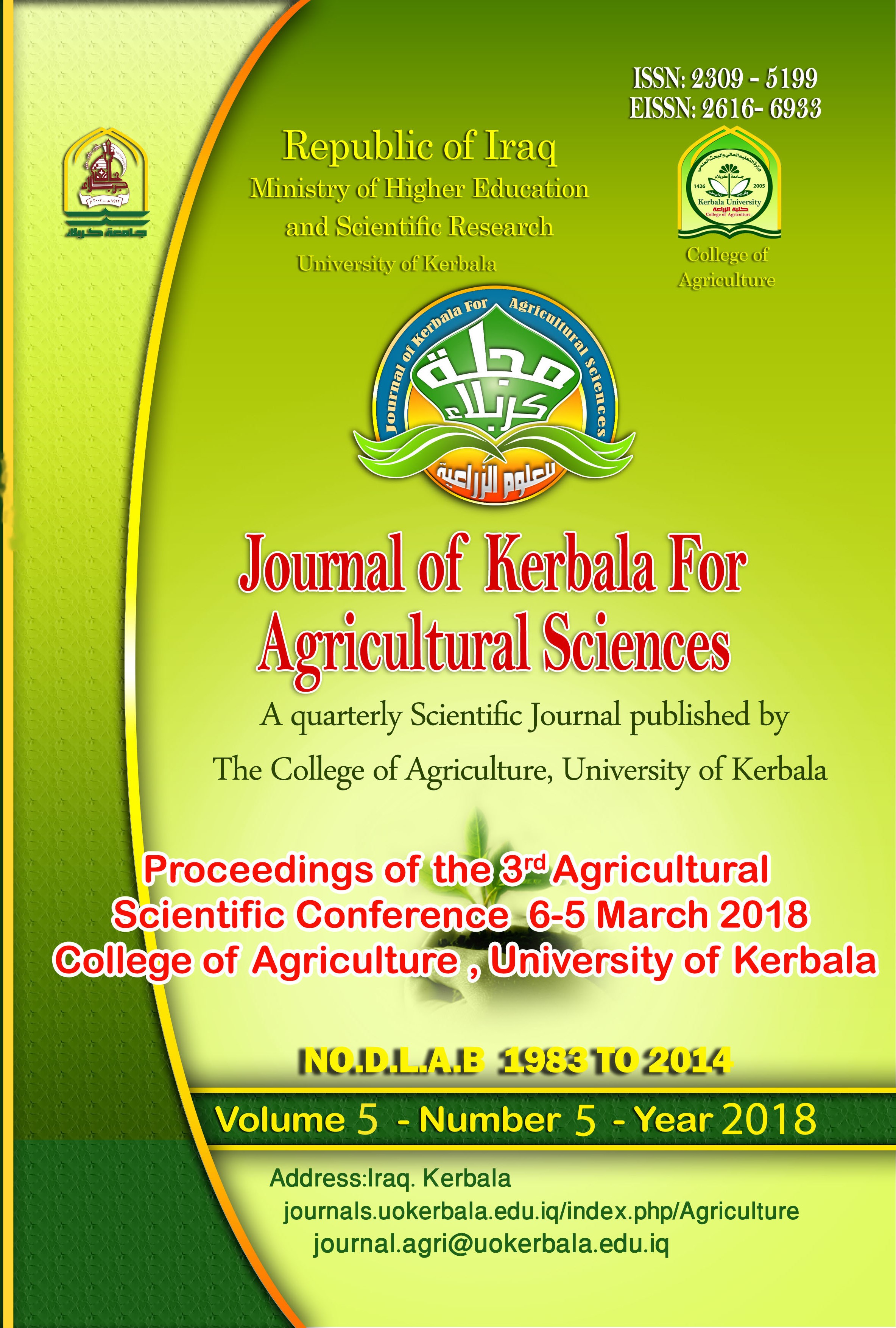 					View Vol. 5 No. 5 (2018): Proceedings of the 3rd Agricultural Scientific Conference 5-6 March 2018/ College of Agriculture / University of Kerbala
				